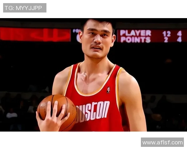 詹姆斯与姚明在篮球历史中的地位对比与影响分析 詹姆斯与姚明在篮球历史中的地位对比与影响分析